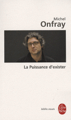 La Puissance d'exister. Manifeste hédoniste
