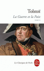 La Guerre et la Paix. Tome 2