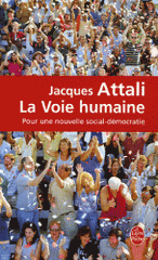 La Voie humaine. Pour une nouvelle social-démocratie