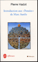 Introduction aux "Pensées" de Marc Aurèle. La Citadelle intérieure