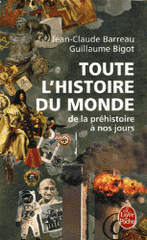 Toute l'histoire du monde. De la préhistoire à nos jours