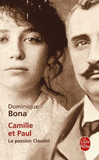 Camille et Paul. La passion Claudel