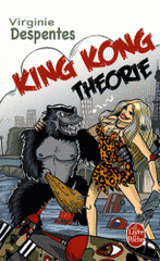 King Kong Théorie