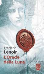 L'Oracle della Luna. Le tragique et lumineux destin de Giovanni Tratore