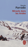 Miracle dans les Andes. 72 jours dans les montagnes et ma longue marche pour rentrer