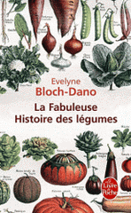 La Fabuleuse Histoire des légumes