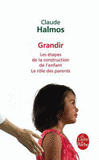 Grandir. Les étapes de la construction de l'enfant, Le rôle des parents