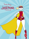 Joséphine Tome 2
Même pas mal