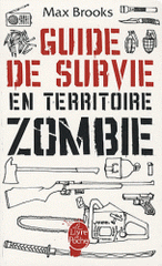Guide de survie en territoire zombie