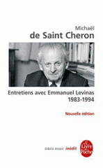 Entretiens avec Emmanuel Levinas. 1983 - 1994