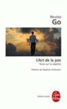L'Art de la joie. Essai sur la sagesse