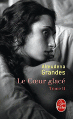 Le Coeur glacé Tome 2