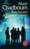 L'âge du chaos Tome 2
Aux heures les plus sombres