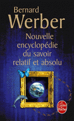 Nouvelle encyclopédie du savoir relatif et absolu