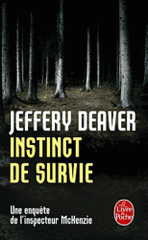 Instinct de survie. Une enquête de l'inspecteur McKenzie