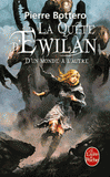 La quête d'Ewilan Tome 1
D'un monde à l'autre