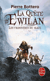 La quête d'Ewilan Tome 2
Les frontières de glace
