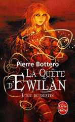 La quête d'Ewilan Tome 3
L'Ile du destin