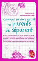 Comment survivre quand les parents se séparent