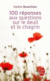 Cent réponses aux questions sur le deuil et le chagrin