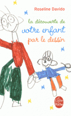 La découverte de votre enfant par le dessin