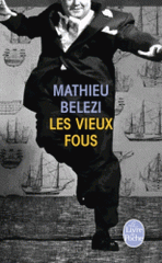Les vieux fous