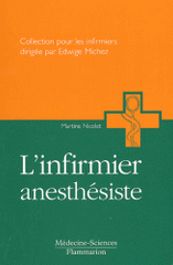 L'infirmier anesthésiste