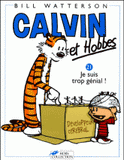 Calvin et Hobbes Tome 21
Je suis trop génial !