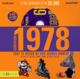 Génération 1978. Le livre anniversaire de vos 30 ans
avec 1 CD audio