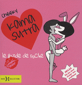 Cheeky Kama Sutra. Le guide de poche