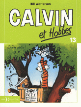 Calvin et Hobbes Tome 13
Enfin seuls !