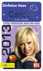 Cancer 2013. 21 juin - 22 juillet