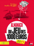 Almanach du jeu des 1000 euros 2013