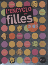 L'encyclo des filles
édition 2008