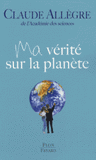 Ma vérité sur la planète