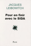 Pour en finir avec le Sida