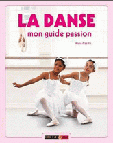 La danse, mon guide passion