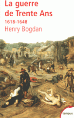 La Guerre de Trente Ans. 1618-1648