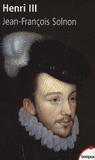 Henri III. Un désir de majesté