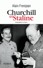 Churchill et Staline. Biographies croisées