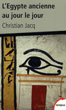 L'Egypte ancienne au jour le jour