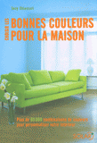 Choisir les bonnes couleurs pour la maison