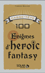 Casse-tête : 100 énigmes d'heroic fantasy