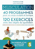 Musculation. 40 programmes pour un corps sculpté et tonique, 120 exercices avec des objets du quotidien