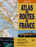 Atlas des routes de France
Edition 2013