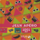 Jeux apéros. 1001 jeux