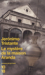 Le mystère de la maison Aranda