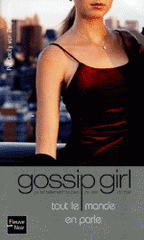 Gossip Girl Tome 4
Tout le monde en parle