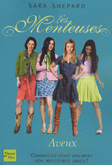 Les Menteuses Tome 8
Aveux
