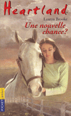 Heartland Tome 3
Une nouvelle chance ?